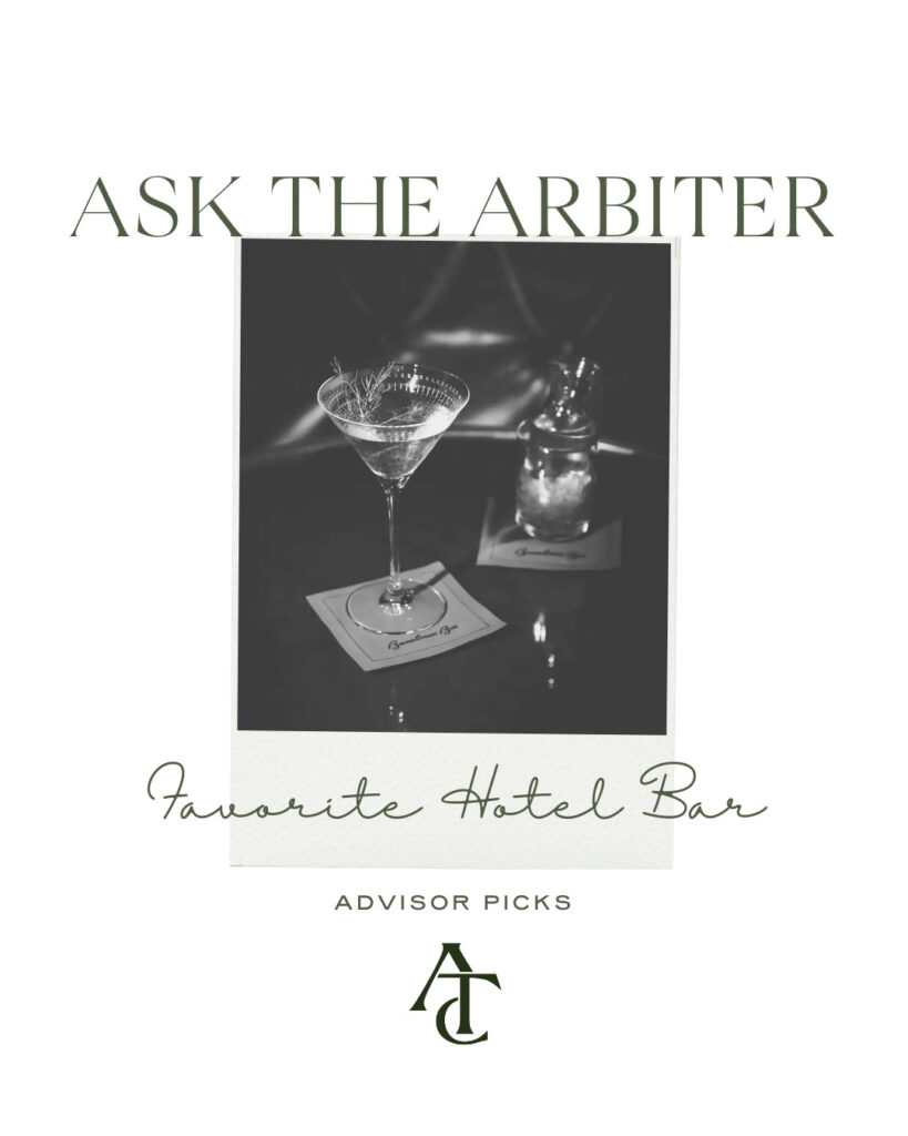 Ask the Arbiter: Favorite Hotel Bar
