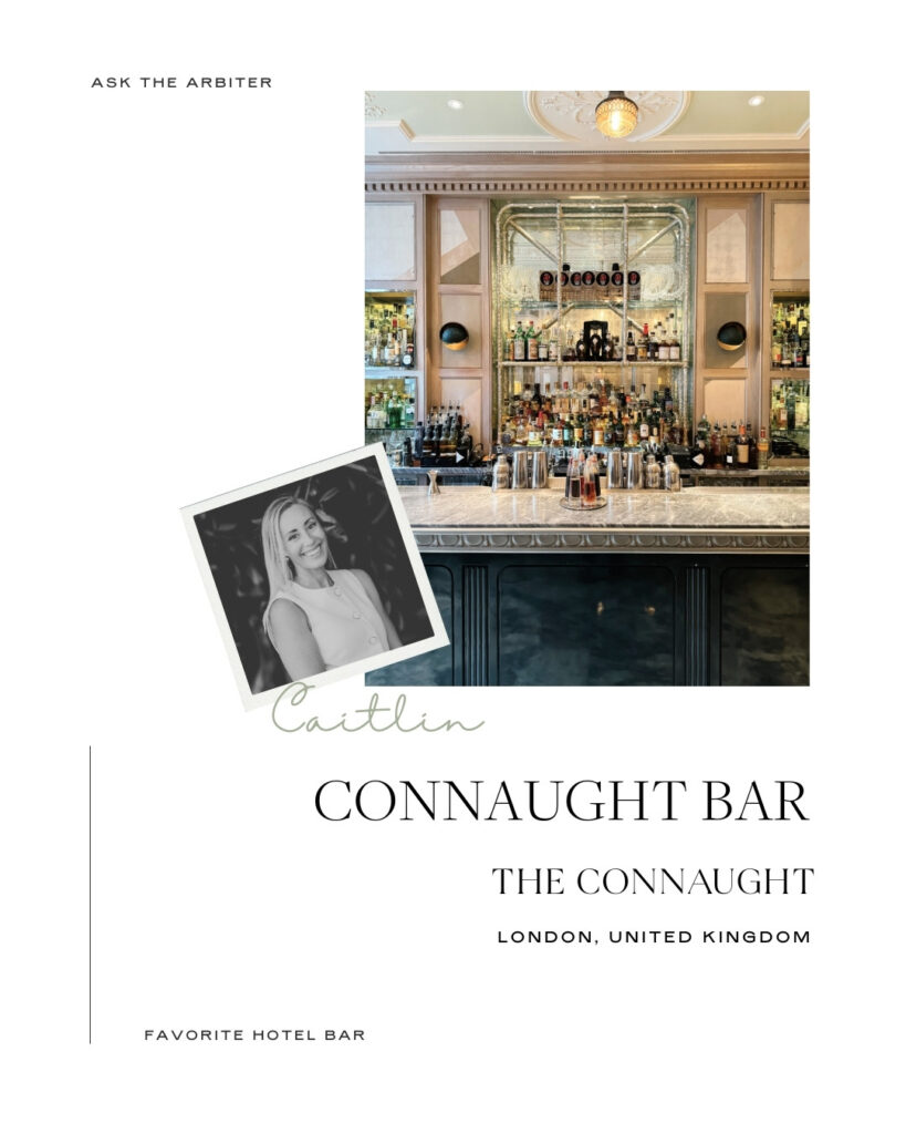 Caitlin Johnson's favorite hotel bar: Connaught Bar at The Connaught, London, England