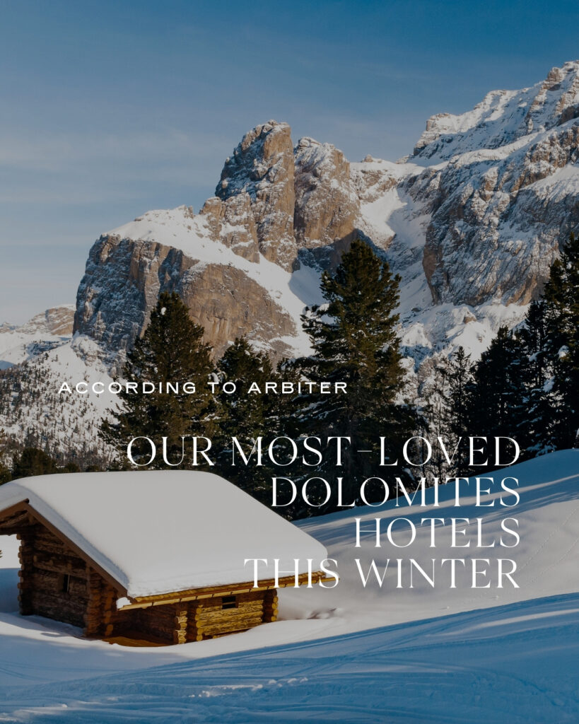 Arbiter Travel's favorite hotels in the Dolomites this winter.