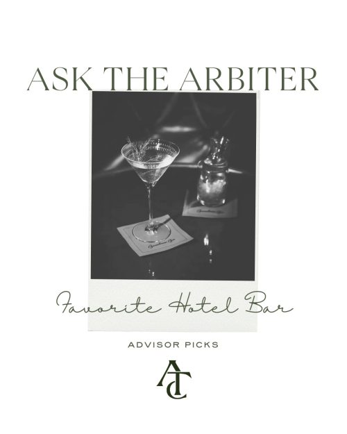 Ask the Arbiter: Favorite Hotel Bar